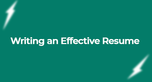 Writing an Effective Resume